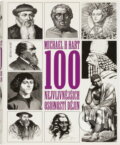 Kniha: 100 nejvlivnějších osobností dějin (Michael H. Hart). Knižní klub, 1994