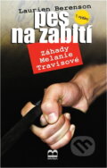 Kniha: Pes na zabití (Laurien Berenson). Brána, 2005