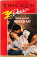 Kniha: Nebezpečný flirt (Cathie Linz). Harlequin, 1993