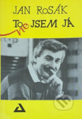 Kniha: To nejsem já (Jan Rosák). AlleGro, 1990