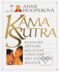 Kniha: KámaSútra : klasické způsoby milování upravené pro současné milence (Anne Hooper). , 1997