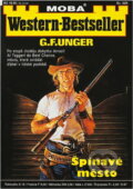 Kniha: Špinavé město (Gert F. Unger). Moba, 1997