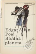 Kniha: Bludná planeta (Edgar Allan Poe). Československý spisovatel, 1991
