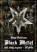 Black Metal: Kult nikdy nezemře - Dayal Patterson, MetalGate, 2022