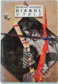 Kniha: Diabol v tele (Raymond Radiguet). Slovenský spisovateľ, 1988