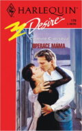 Kniha: Operace Máma (Caroline Cross). Harlequin, 1996
