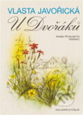 Kniha: U Dvořáků : román tří selských generací (Vlasta Javořická). , 1992