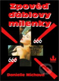 Kniha: Zpověď ďáblovy milenky (Danielle Michaud). Baronet, 1998