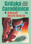 Kniha: Gričská čarodějnice : Sokyně Marie Terezie (Marija Jurić Zagorka), 1995 Kniha: Gričská čarodějnice : Sokyně Marie Terezie (Marija Jurić Zagorka), 1995