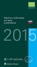 Tabuľky a informácie pre dane a podnikanie 2015, 2015