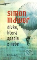 Dívka, která spadla z nebe - Simon Mawer, Kniha Zlín, 2015