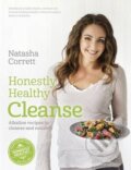 Kniha: Honestly Healthy Cleanse (Natasha Corrett). Hodder and Stoughton, 2015