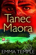 Tanec Maora - Emma Temple, Alpress, 2015