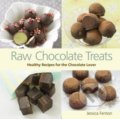 Raw Chocolate Treats - Jessica Fenton, 2014