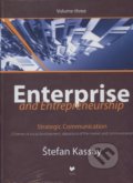 Enterprise and Entrepreneurship (Volume three) - Štefan Kassay, 2011