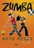 Zumba (kniha + DVD) - Maggie Greenwood-Robinsonová, Beto Perez, 2010
