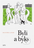 Kniha: Byli a bylo (František Langer). Státní pedagogické nakladatelství, 1992