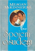 Kniha: Spojeni osudem (Meagan McKinney). Ikar, 1996