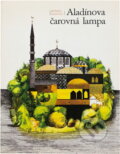 Kniha: Aladínova čarovná lampa (Božena Lenčová). , 1979