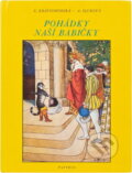 Kniha: Pohádky naší babičky (Anežka Čermáková-Sluková a Eliška Krásnohorská). Papyrus, 1991