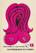 Kniha: Nepřirozená smrt (Dorothy L. Sayers). Československý spisovatel, 1970