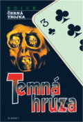 Kniha: Temná hrůza (Andrew Hall). Signet, 2000