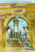 Kniha: Versailleské romány (Hermann Schreiber). Knižní klub, 2006