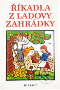 Kniha: Říkadla z Ladovy zahrádky (Josef Lada a Josef Brukner). , 1998