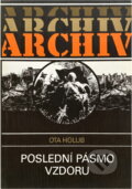 Kniha: Poslední pásmo vzdoru (Ota Holub). , 1988