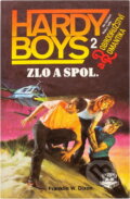 Kniha: Zlo a spol (Franklin W. Dixon). , 1992
