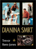 Kniha: Dianina smrt (Trevor Rees-Jones). Baronet, 2000