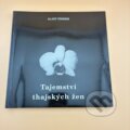 Kniha: Tajemství thajských žen (Alain Tissier). , 1995