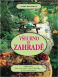 Kniha: Všechno o zahradě (John Brookes). Fortuna Print, 1993