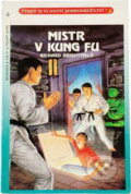 Kniha: Mistr v kung fu (Rick Brightfield). , 1992
