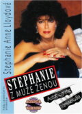 Kniha: Stephanie : z muže ženou : autobiografie transsexuála (Stephanie Anne Lloyd). Svoboda, 1994