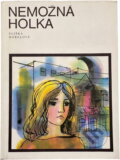 Kniha: Nemožná holka (Eliška Horelová). , 1989