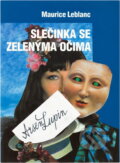 Kniha: Slečinka se zelenýma očima : Román (Maurice Leblanc). Blesk, 1992