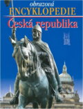 Kniha: Ottova obrazová encyklopedie - Česká republika (). , 2006