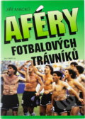 Kniha: Aféry fotbalových trávníků (Jiří Macků). , 1997