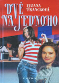 Kniha: Dvě na jednoho (Zuzana Francková). Petra, 2003