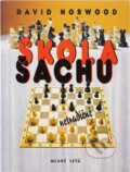 Kniha: Škola šachu netradičně (David Norwood). Mladé letá, 1996