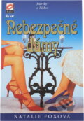 Kniha: Nebezpečné dámy (Natalie Fox). Ikar, 1998