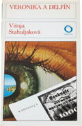 Kniha: Veronika a delfín (Višnja Stahuljak). Svoboda, 1980