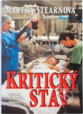Kniha: Kritický stav (Martha Stearn). Ikar, 1997