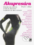 Kniha: Akupresúra (Wolf C. Ebner). GEMINI, 1991