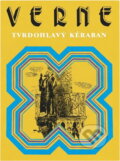 Kniha: Tvrdohlavý Kéraban (Jules Verne). Mladé letá, 1981