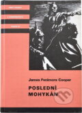 Kniha: Poslední Mohykán (James Fenimore Cooper). , 1991