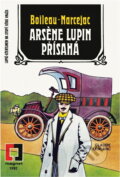 Kniha: Arsène Lupin přísahá : lupič-džentlmen na stopě série vražd (Boileau-Narcejac), 1992