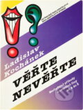 Kniha: Věřte - nevěřte (Ladislav Kochánek). , 1992