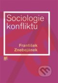 Sociologie konfliktu - František Znebejánek, SLON, 2015